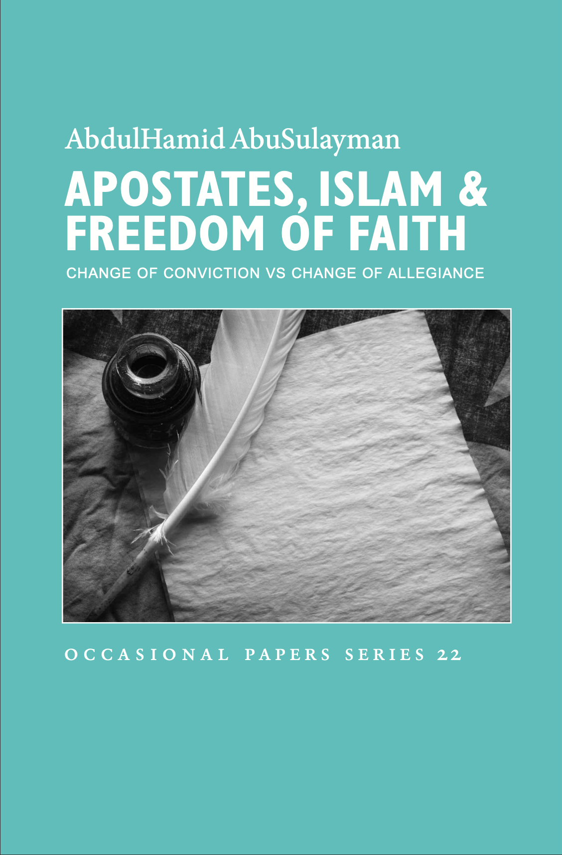 Apostates, Islam & Freedom of Faith