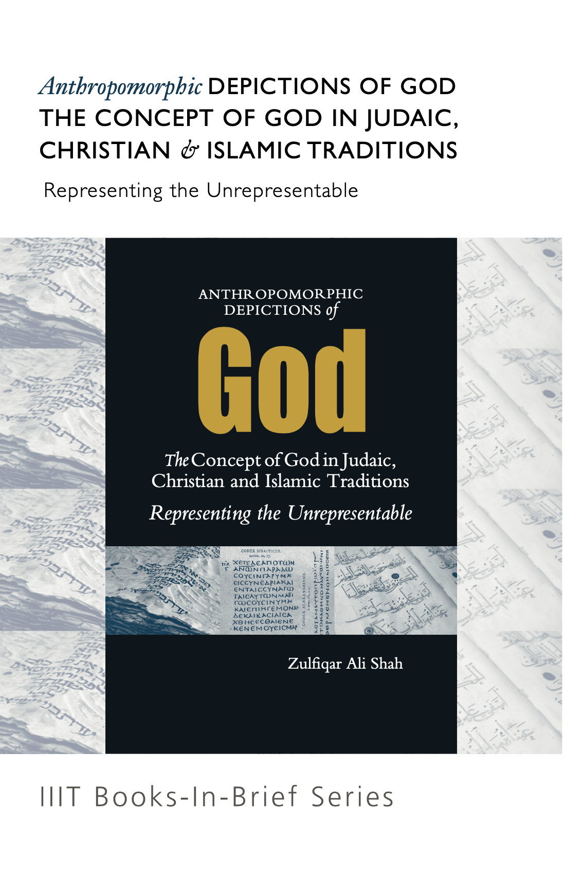 Anthropomorphic Depictions of God: The Concept of God in Judaic, Christian, and Islamic Traditions