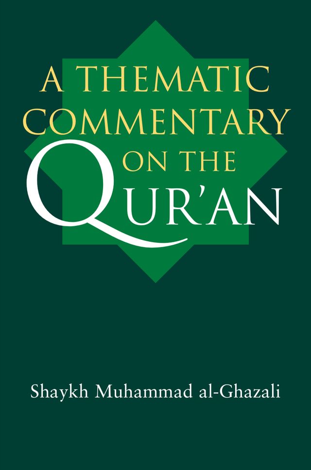 A Thematic Commentary on the Qur’an