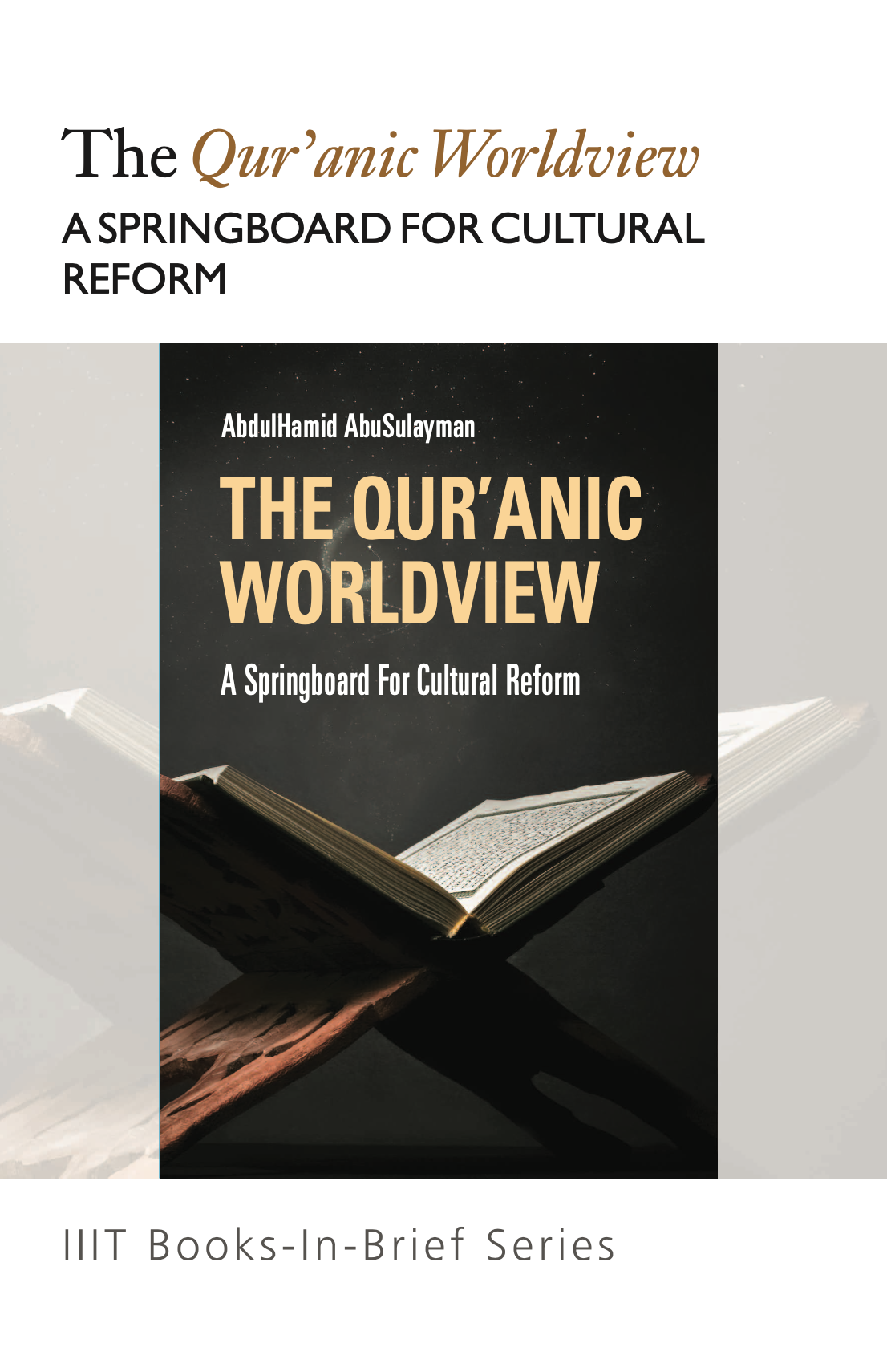 The Qur’anic Worldview: A Springboard For Cultural Reform