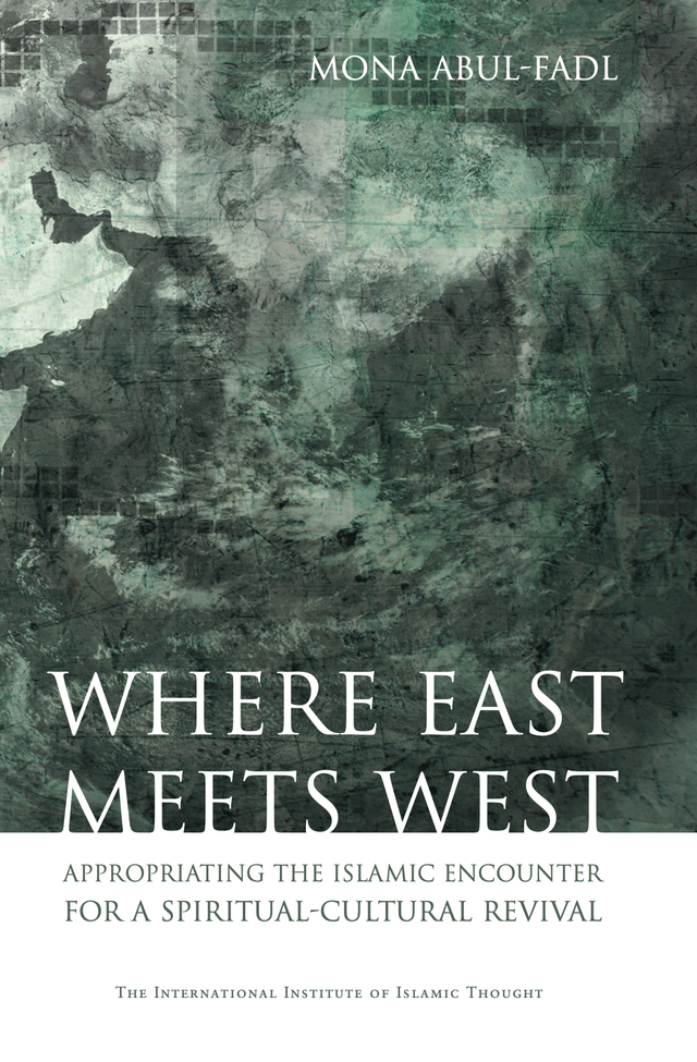 Where East Meets West: Appropriating the Islamic Encounter for A Spiritual-Cultural Revival