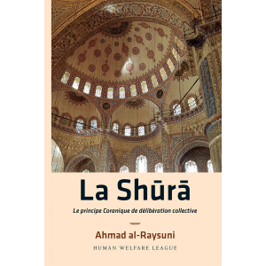 La Shūrā Le principe Coranique de délibération collective